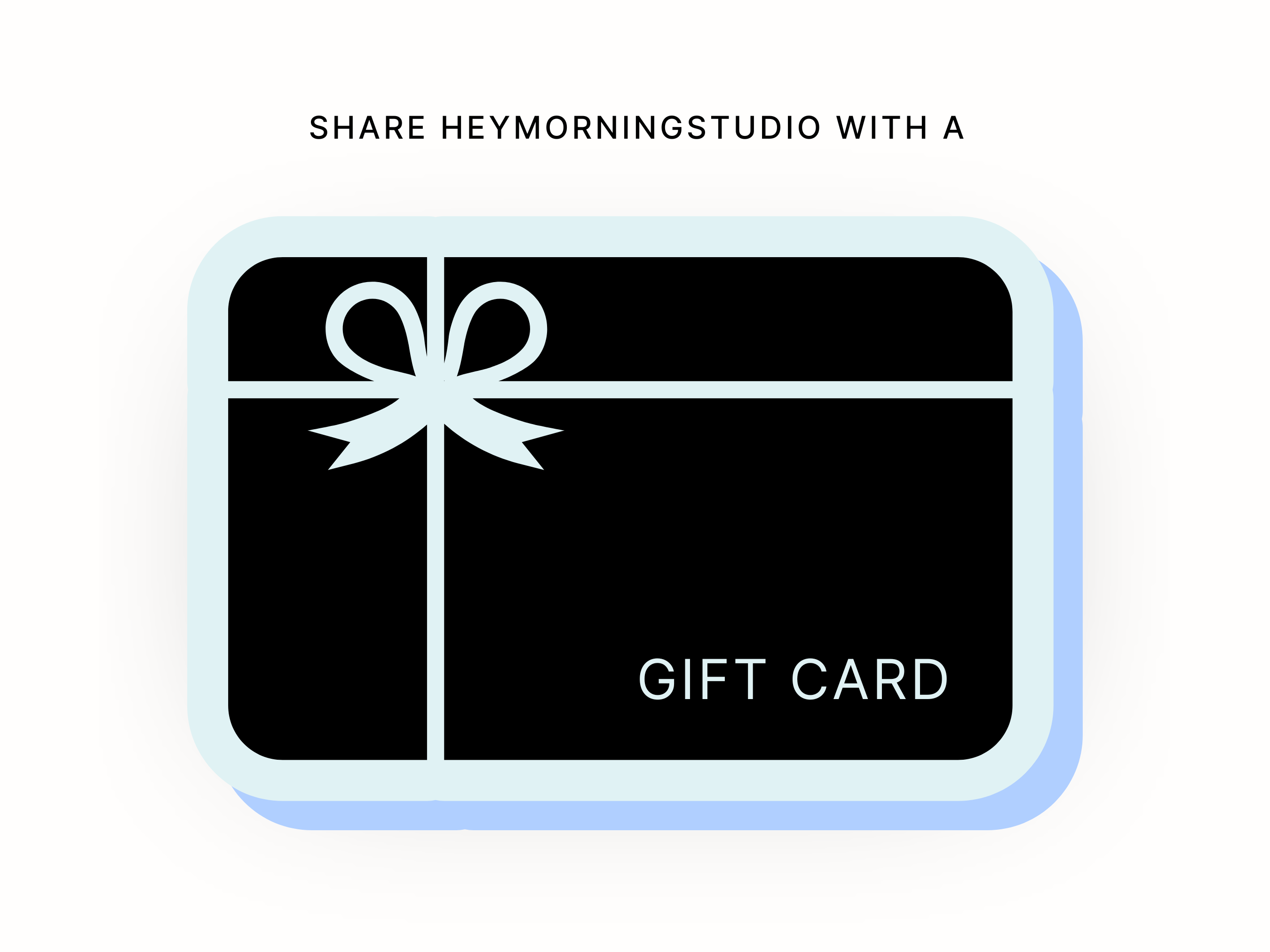 Hey Morning Studio Gift Card
